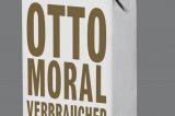 „Otto Moralverbraucher“ – Vom Sinn und Unsinn engagierten Konsumierens