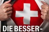 „Die Besserkönner“ – Was die Schweiz so besonders macht „Die Besserkönner“ – Was die Schweiz so besonders macht